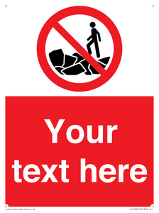 Custom No climbing on rocks